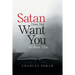 Satan Does Not Want You to Read This