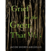 Grief for the Green That Was