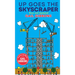 Up Goes the Skyscraper (New & Updated)