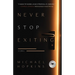 Never Stop Exiting: Stories