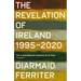 The Revelation of Ireland: 1995-2020