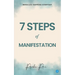 7 Step of Manifestation Miracles Happens Every Day