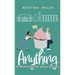 Anything: A Romance for Jesus Freaks