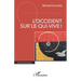 L'Occident sur le qui-vive !