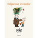Déjenme Inventar / Let Me Create