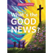 What's the Good News?: A Toddler Theology Book about the Gospel