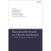 Hans Joachim Iwand on Church and Society: Opened by the Kingdom of God
