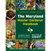 The Maryland Master Gardener Handbook