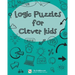 Logic Puzzles For Clever Kids