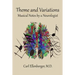 Theme and Variations: Musical Notes by a Neurologist