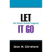 Let It Go: An Urban Greek Tragedy