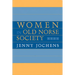 Women in Old Norse Society: A Portrait