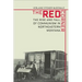 Red Corner: The Rise and Fall of Communism in Northeastern Montana