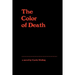 The Color of Death