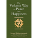 The Vedanta Way to Peace and Happiness