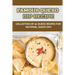 Famous Queso Dip Recipe: Collection Of 40 Queso Recipes For National Queso Day