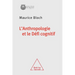 Anthropology and the Cognitive Challenge / L'Anthropologie et le Défi cognitif