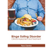 Binge Eating Disorder: Clinical Assessment and Treatment