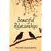 Beautiful Relationships - A Collection of Seven Fictions
