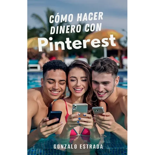 Cómo hacer dinero con Pinterest
