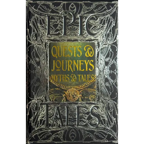 Quests & Journeys Myths & Tales: Epic Tales