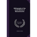 Bibliography of the Local History of Massachusetts