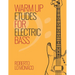 Warm Up Etudes for Electric Bass