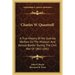Charles W. Quantrell: A True History Of His Guerilla Warfare On The Missouri And Kansas Border During The Civil War Of 1861-1865