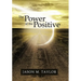 The Power of the Positive