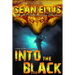 Into the Black: A Nick Kismet Adventure