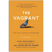 The Vagrant: The Inner Journey of Leadership: A Parable