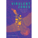 Virulent Zones: Animal Disease and Global Health at China's Pandemic Epicenter