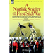 A Norfolk Soldier in the First Sikh War -A Private Soldier Tells the Story of His Part in the Battles for the Conquest of India