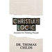 Christian Logic: A Case for Christianity and Jesus Christ (Answers for Thinking People)