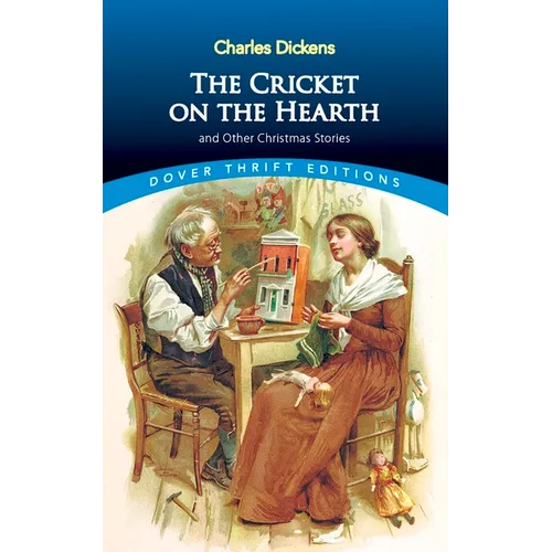The Cricket on the Hearth: And Other Christmas Stories - Paperback