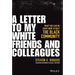 A Letter to My White Friends and Colleagues: What You Can Do Right Now to Help the Black Community