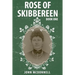 Rose Of Skibbereen: Book One