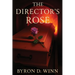 The Director's Rose