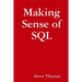 Making Sense of SQL