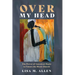 Over My Head: The Power of Ancestral Music to Future the Black Church