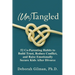 (Un)Tangled: 52 Co-Parenting Habits to Build Trust, Reduce Conflict, and Raise Emotionally Secure Kids After Divorce