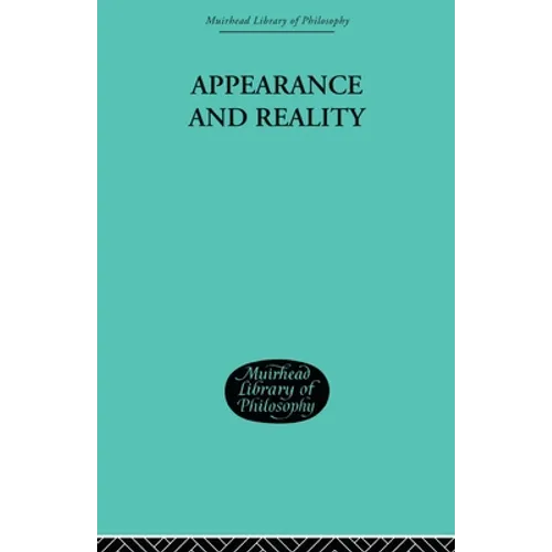 Appearance and Reality: A Metaphysical Essay