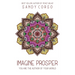 Imagine Prosper: You are the Author of Your World