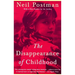 The Disappearance of Childhood