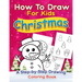 Christmas How to Draw for Kids: A step by Step Drawing Coloring Book