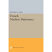 French Nuclear Diplomacy