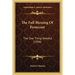 The Full Blessing Of Pentecost: The One Thing Needful (1908)