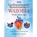 Cardiopulmonary Resuscitation in English and WAZOBIA LANGUAGE: A Life Worth Saving - Step-by-Step CPR Guide for Everyone