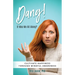 Dang! It Was Me All Along?: Cultivate Happiness Through Mindful Awareness