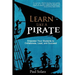 Learn Like a PIRATE: Empower Your Students to Collaborate, Lead, and Succeed